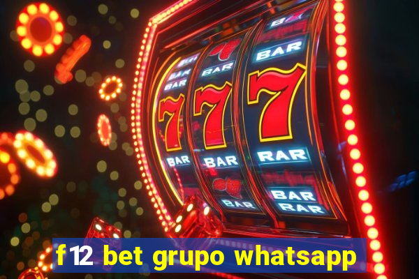 f12 bet grupo whatsapp